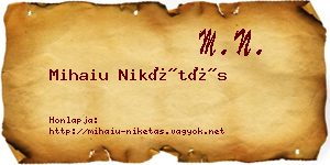 Mihaiu Nikétás névjegykártya